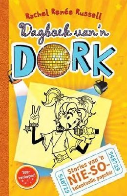 Dagboek Van n Dork 3:Stories Van n NIE SO Talentvolle Popster