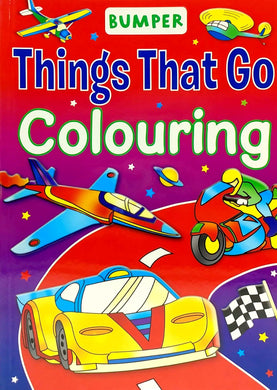 Bumper Colouring Things That Go