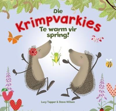 Die Krimpvarkies - Te Warm Vir Spring