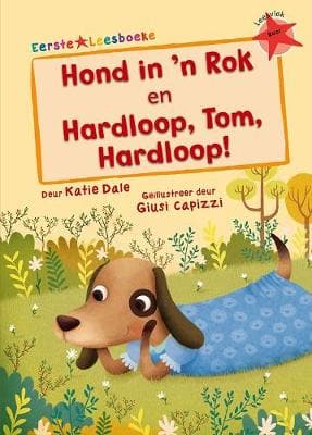 Eerste Leesboeke : Hond In 'n Rok