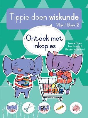 Tippie Doen Wiskunde Vlak 1 Boek 2 : Ontdek Met Inkopies