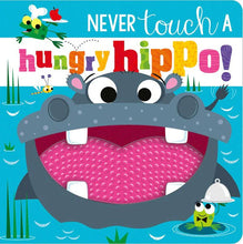 Load image into Gallery viewer, Touch &amp; Feel - Never Touch A Hungry Hippo