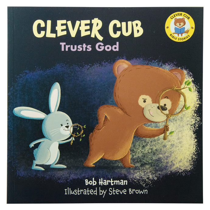 Clever Cub Trusts God