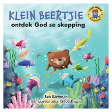 Load image into Gallery viewer, Klein Beertjie Ontdek God Se Skepping