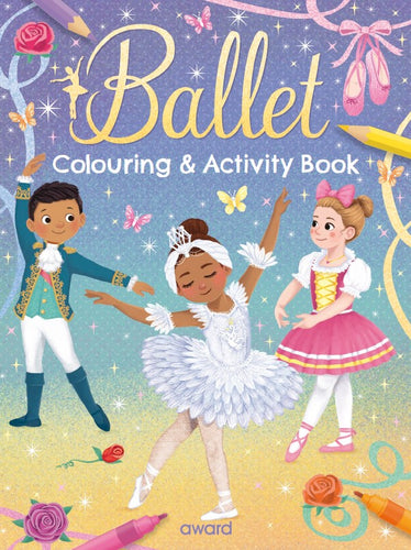 Ballet Colouring & Activity Book