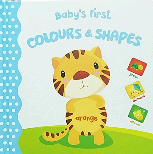 Baby's First - Shapes & Colours