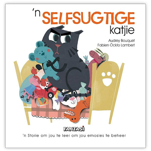 Emosies - N Selfsugtige Katjie