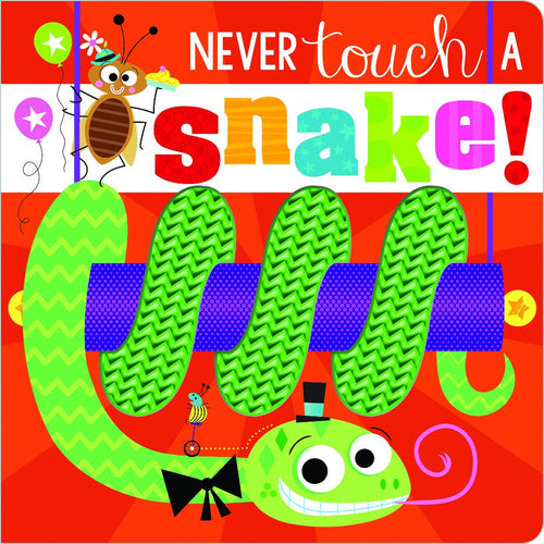 Touch & Feel - Never Touch A Snake