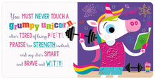 Load image into Gallery viewer, Touch &amp; Feel - Never Touch A Grumpy Unicorn