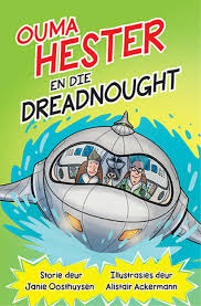 Ouma Hester En Die Dreadnought