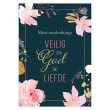 Load image into Gallery viewer, Mini Oordenkings - Veilig In God Se Liefde
