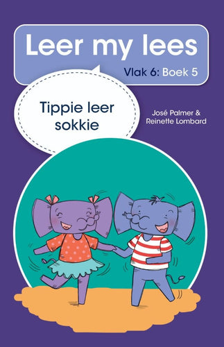 Leer My Lees Vlak 6 (5): Tippie Leer Sokkie