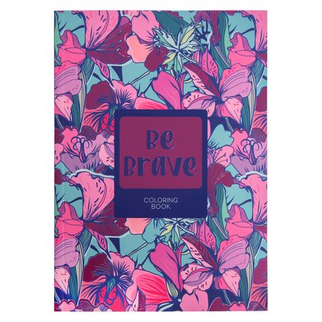 Be Brave Adult Colouring Book