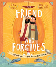 Load image into Gallery viewer, The Friend Who Forgives Storybook