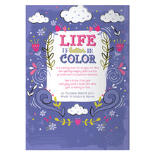 Load image into Gallery viewer, Life Is Better In Color Colouring Book