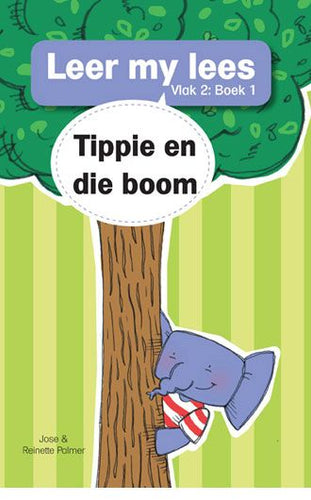Leer My Lees Vlak 2 (1): Tippie En Die Boom